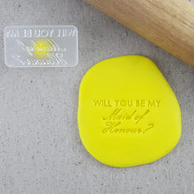 Load image into Gallery viewer, Will You Be My Maid of Honour? Embosser