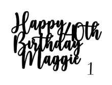 Load image into Gallery viewer, Happy Birthday with Name &amp; Age Topper
