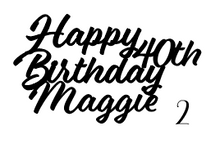 Load image into Gallery viewer, Happy Birthday with Name & Age Topper