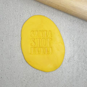 Santa Stop Here! Embosser
