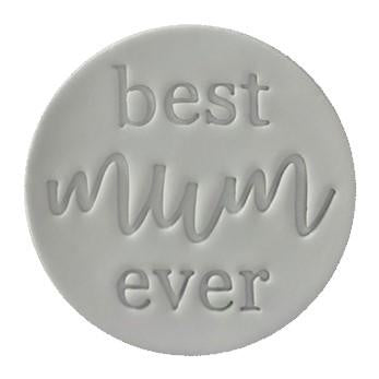 Best Mum Ever Embosser