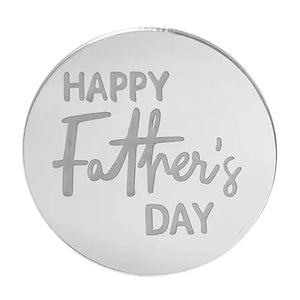 Happy Father's Day round mirror silver topper